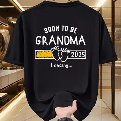 Best Grandma Shirt, Proud Grandma Unisex T-Shirt/Hoodie/Sweatshirt HLT00 - Soon to be Grandma 2025 Loading Promoted to Grandma 2025 T-Shirt