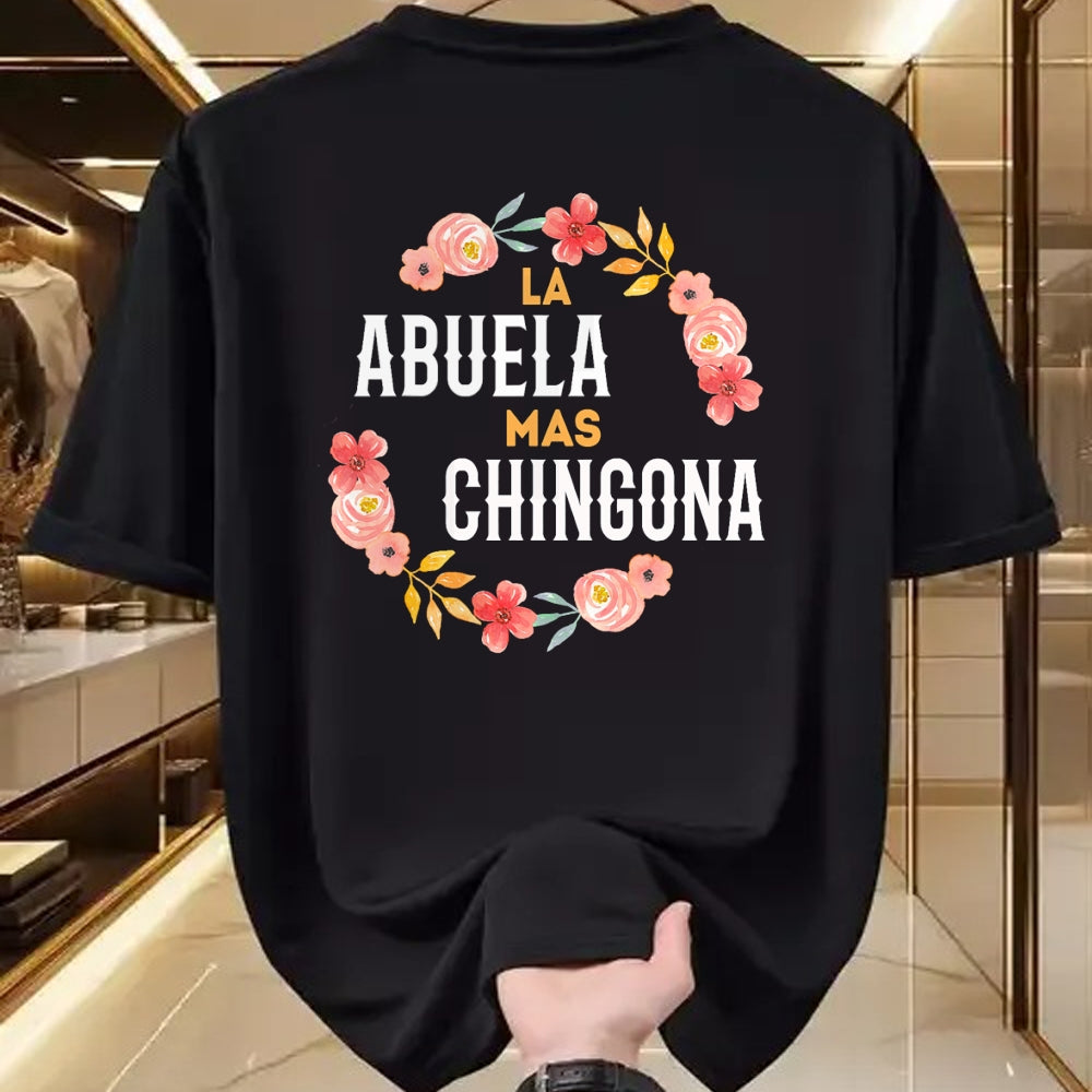 Best Grandma Shirt, Proud Grandma Unisex T-Shirt/Hoodie/Sweatshirt HLT00 - La Abuela Mas Chingona Spanish Grandma Floral Arch T-Shirt