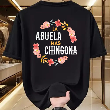 Best Grandma Shirt, Proud Grandma Unisex T-Shirt/Hoodie/Sweatshirt HLT00 - La Abuela Mas Chingona Spanish Grandma Floral Arch T-Shirt