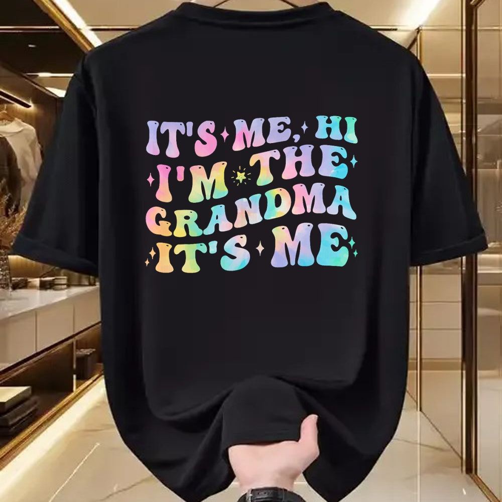 Best Grandma Shirt, Proud Grandma Unisex T-Shirt/Hoodie/Sweatshirt HLT00 - It's Me Hi I'm The Grandma Birthday Gifts Mother's Day Women T-Shirt
