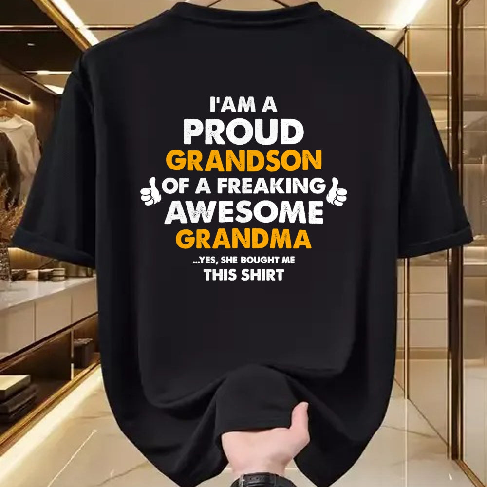 Best Grandma Shirt, Proud Grandma Unisex T-Shirt/Hoodie/Sweatshirt HLT00 - I Am A Proud Grandson Of A Freaking Awesome Grandma T Shirt