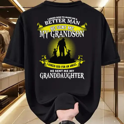 Best Grandma Shirt, Proud Grandma Unisex T-Shirt/Hoodie/Sweatshirt HLT00 - I Asked God To Make Me A Better Man He Sent Me My Grandson T-Shirt