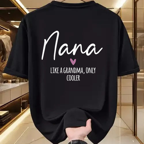 Best Grandma Shirt, Proud Grandma Unisex T-Shirt/Hoodie/Sweatshirt HLT00 - Nana Like A Grandma Only Cooler Heart Mother's Day Nana T-Shirt