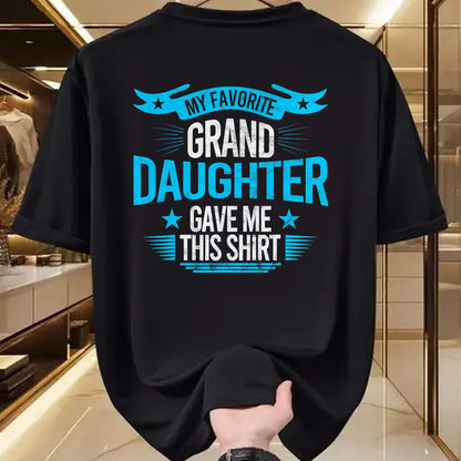 Best Grandma Shirt, Proud Grandma Unisex T-Shirt/Hoodie/Sweatshirt HLT00 - My Favorite Granddaughter Gave Me Grandparent T shirt gift T-Shirt