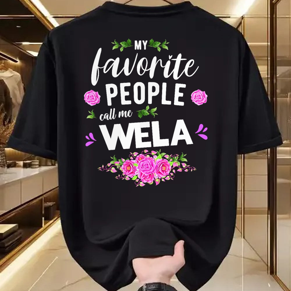 Best Grandma Shirt, Proud Grandma Unisex T-Shirt/Hoodie/Sweatshirt HLT00 - My Favorite People Call Me Wela Grandma T-Shirt
