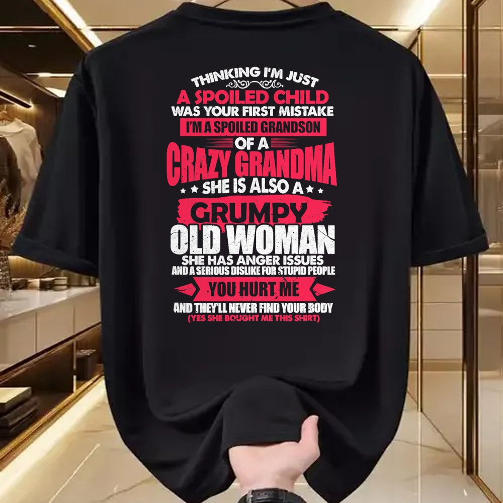 Best Grandma Shirt, Proud Grandma Unisex T-Shirt/Hoodie/Sweatshirt HLT00 - Spoiled Child I'm A Spoiled Grandson Of Crazy Grandma T-Shirt
