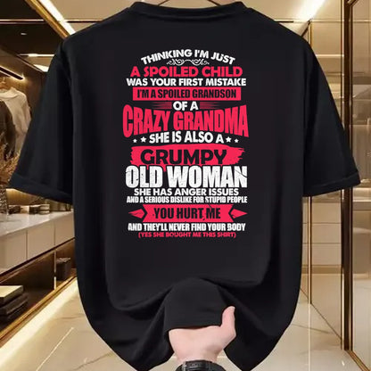 Best Grandma Shirt, Proud Grandma Unisex T-Shirt/Hoodie/Sweatshirt HLT00 - Spoiled Child I'm A Spoiled Grandson Of Crazy Grandma T-Shirt