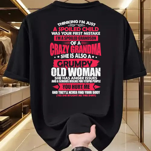 Best Grandma Shirt, Proud Grandma Unisex T-Shirt/Hoodie/Sweatshirt HLT00 - Spoiled Child I'm A Spoiled Grandson Of Crazy Grandma T-Shirt