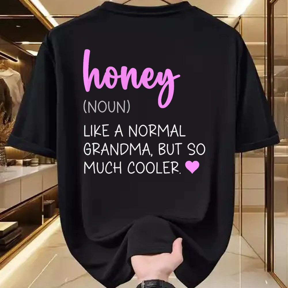Best Grandma Shirt, Proud Grandma Unisex T-Shirt/Hoodie/Sweatshirt HLT00 - Honey Definition Cute Mother's Day Noun Grandma T-Shirt