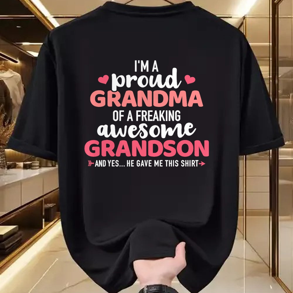 Best Grandma Shirt, Proud Grandma Unisex T-Shirt/Hoodie/Sweatshirt HLT00 - Proud grandma of an awesome grandson T-Shirt