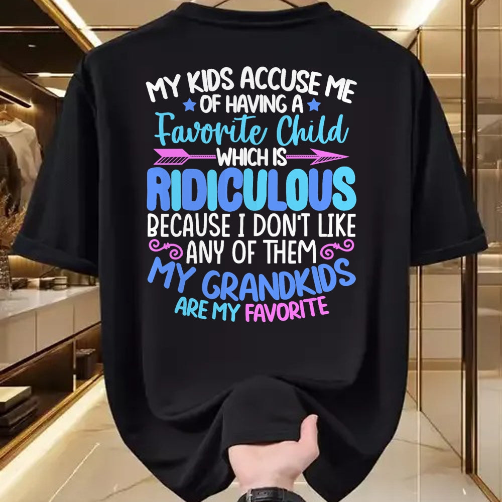 Best Grandma Shirt, Proud Grandma Unisex T-Shirt/Hoodie/Sweatshirt HLT00 - My Grandkids Are Favorite Funny Family Grandpa Grandma T-Shirt