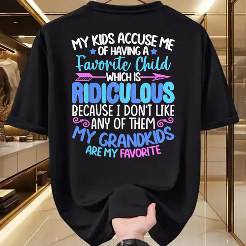 Best Grandma Shirt, Proud Grandma Unisex T-Shirt/Hoodie/Sweatshirt HLT00 - My Grandkids Are Favorite Funny Family Grandpa Grandma T-Shirt