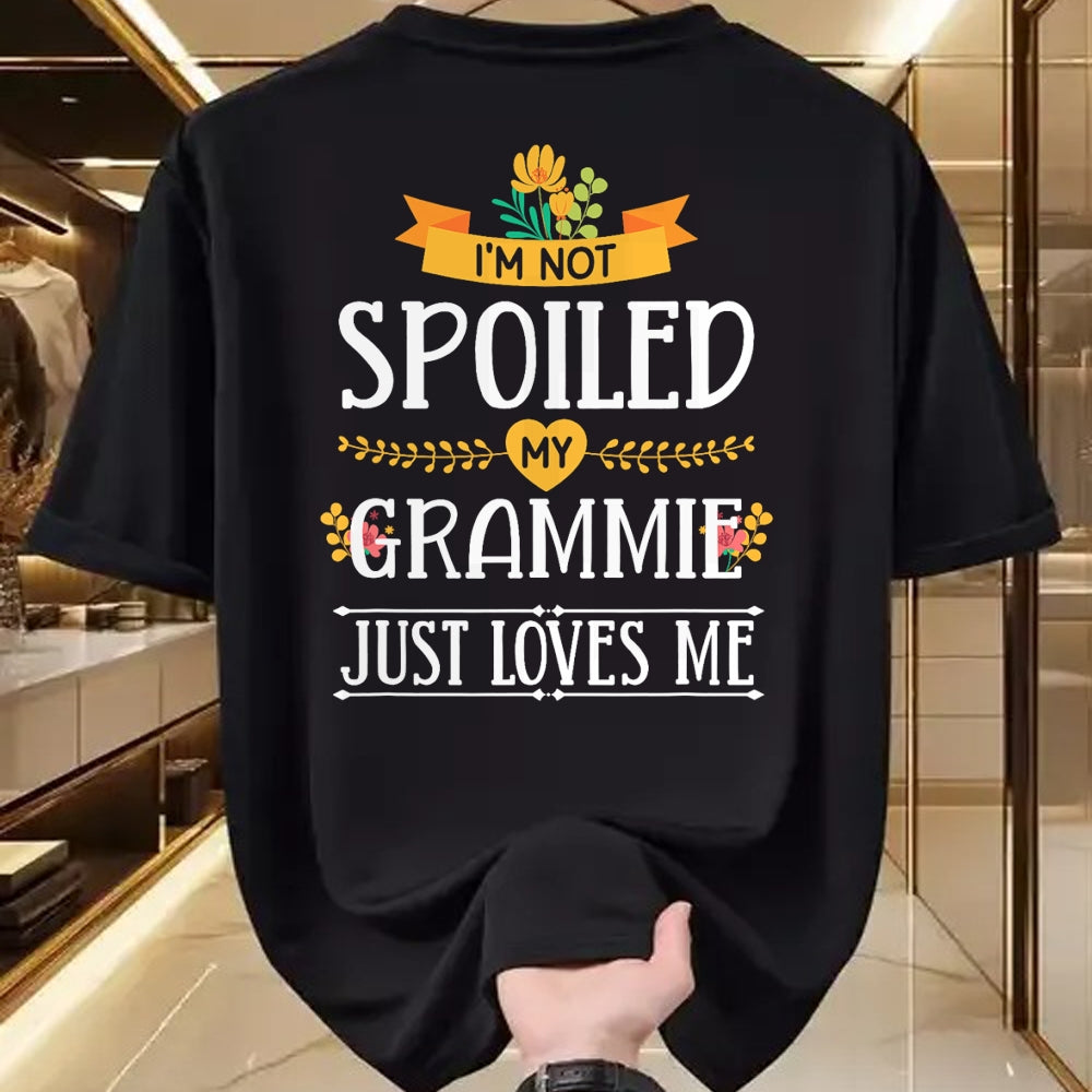 Best Grandma Shirt, Proud Grandma Unisex T-Shirt/Hoodie/Sweatshirt HLT00 - I'm Not Spoiled My Grammie Just Loves Me Funny Grandchildren T-Shirt