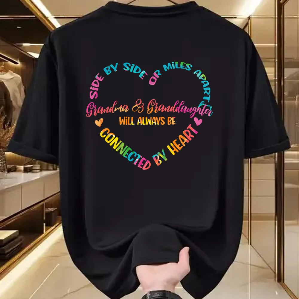 Best Grandma Shirt, Proud Grandma Unisex T-Shirt/Hoodie/Sweatshirt HLT00 - Side By Side Or Miles Apart Grandma And Granddaughter T-Shirt