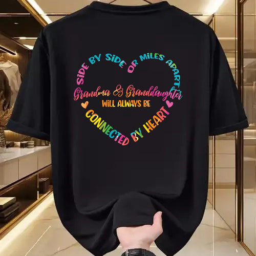Best Grandma Shirt, Proud Grandma Unisex T-Shirt/Hoodie/Sweatshirt HLT00 - Side By Side Or Miles Apart Grandma And Granddaughter T-Shirt