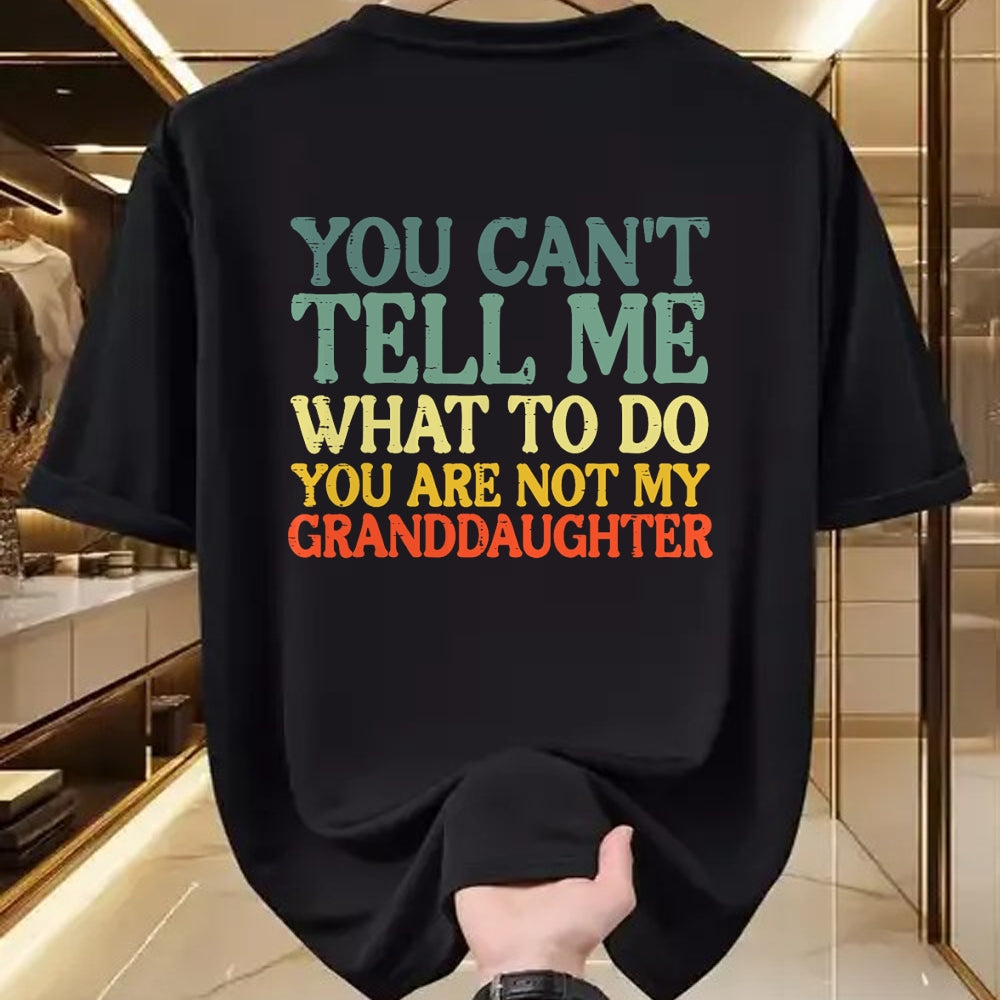 Best Grandma Shirt, Proud Grandma Unisex T-Shirt/Hoodie/Sweatshirt HLT00 - Cant Tell Me What To Do Granddaughter Funny Grandma Grandpa T-Shirt