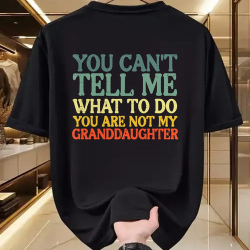 Best Grandma Shirt, Proud Grandma Unisex T-Shirt/Hoodie/Sweatshirt HLT00 - Cant Tell Me What To Do Granddaughter Funny Grandma Grandpa T-Shirt