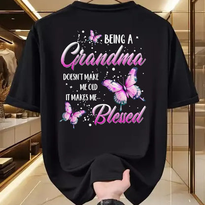 Best Grandma Shirt, Proud Grandma Unisex T-Shirt/Hoodie/Sweatshirt HLT00 - Being A Grandma Doesn't Make Me Old It Makes Me Blessed T-Shirt