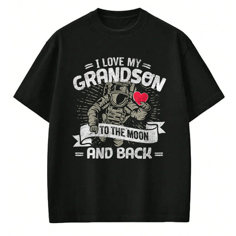 Best Grandma Shirt, Proud Grandma Unisex T-Shirt/Hoodie/Sweatshirt HLT00 - I Love My Grandson To The Moon And Back T Shirt Gift Tee T-Shirt