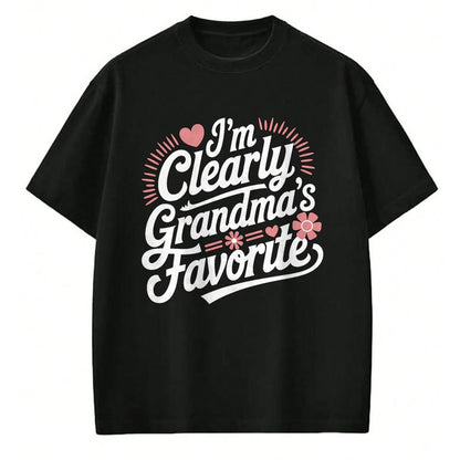 Best Grandma Shirt, Proud Grandma Unisex T-Shirt/Hoodie/Sweatshirt HLT00 - I'm Clearly Grandma's Favorite, Granddaughter Grandma T-Shirt