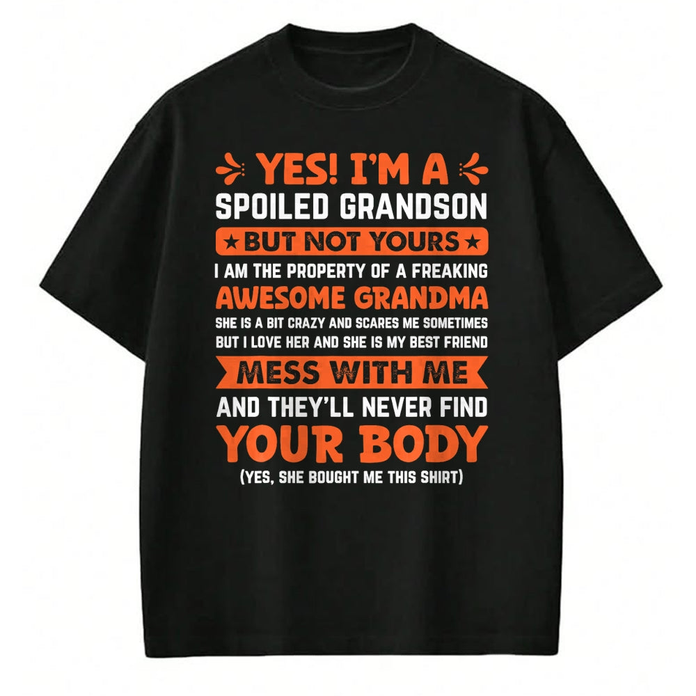 Best Grandma Shirt, Proud Grandma Unisex T-Shirt/Hoodie/Sweatshirt HLT00 - yes i'm a spoiled grandson T-Shirt (2)