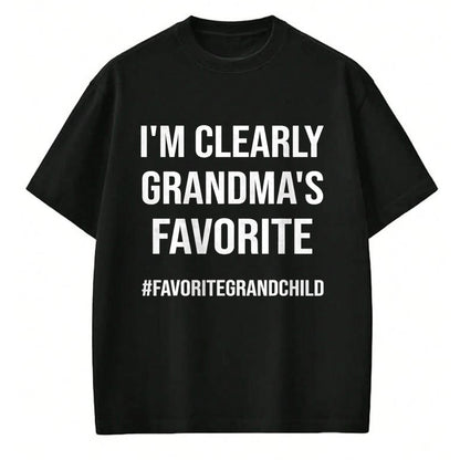 Best Grandma Shirt, Proud Grandma Unisex T-Shirt/Hoodie/Sweatshirt HLT00 - I'm Clearly Grandma's Favorite Funny Granddaughter Grandson T-Shirt