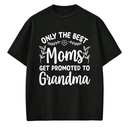 Best Grandma Shirt, Proud Grandma Unisex T-Shirt/Hoodie/Sweatshirt HLT00 - Grandma Art For Women Mom Promoted To Grandmother Grandma T-Shirt