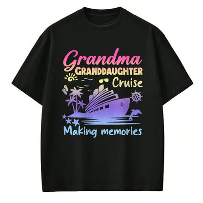 Best Grandma Shirt, Proud Grandma Unisex T-Shirt/Hoodie/Sweatshirt HLT00 - Grandma Granddaughter Memories Gift For Cruise Vacation T-Shirt