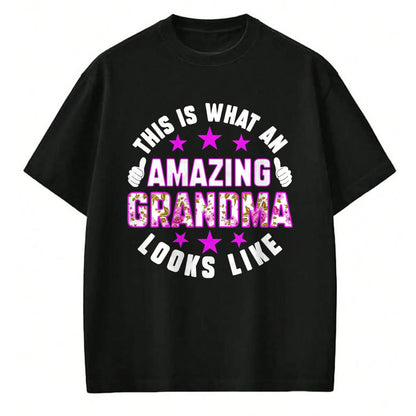 Best Grandma Shirt, Proud Grandma Unisex T-Shirt/Hoodie/Sweatshirt HLT00 - This Is What An Amazing Grandma Looks Like Shirt Mothers Day T-Shirt