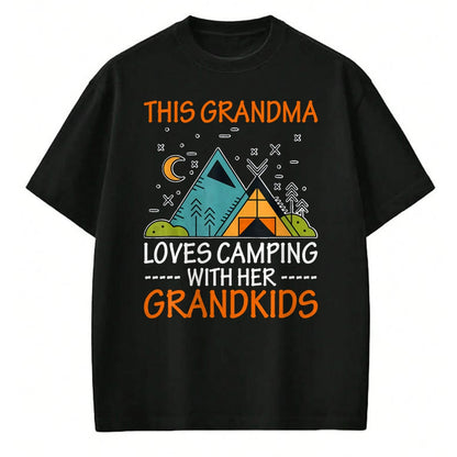 Best Grandma Shirt, Proud Grandma Unisex T-Shirt/Hoodie/Sweatshirt HLT00 - This Grandma Loves Camping with Her Grandkids T-Shirt T-Shirt
