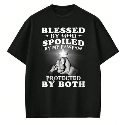 Best Grandma Shirt, Proud Grandma Unisex T-Shirt/Hoodie/Sweatshirt HLT00 - Blessed By God Spoiled By My Pawpaw Protected By Both T-Shirt