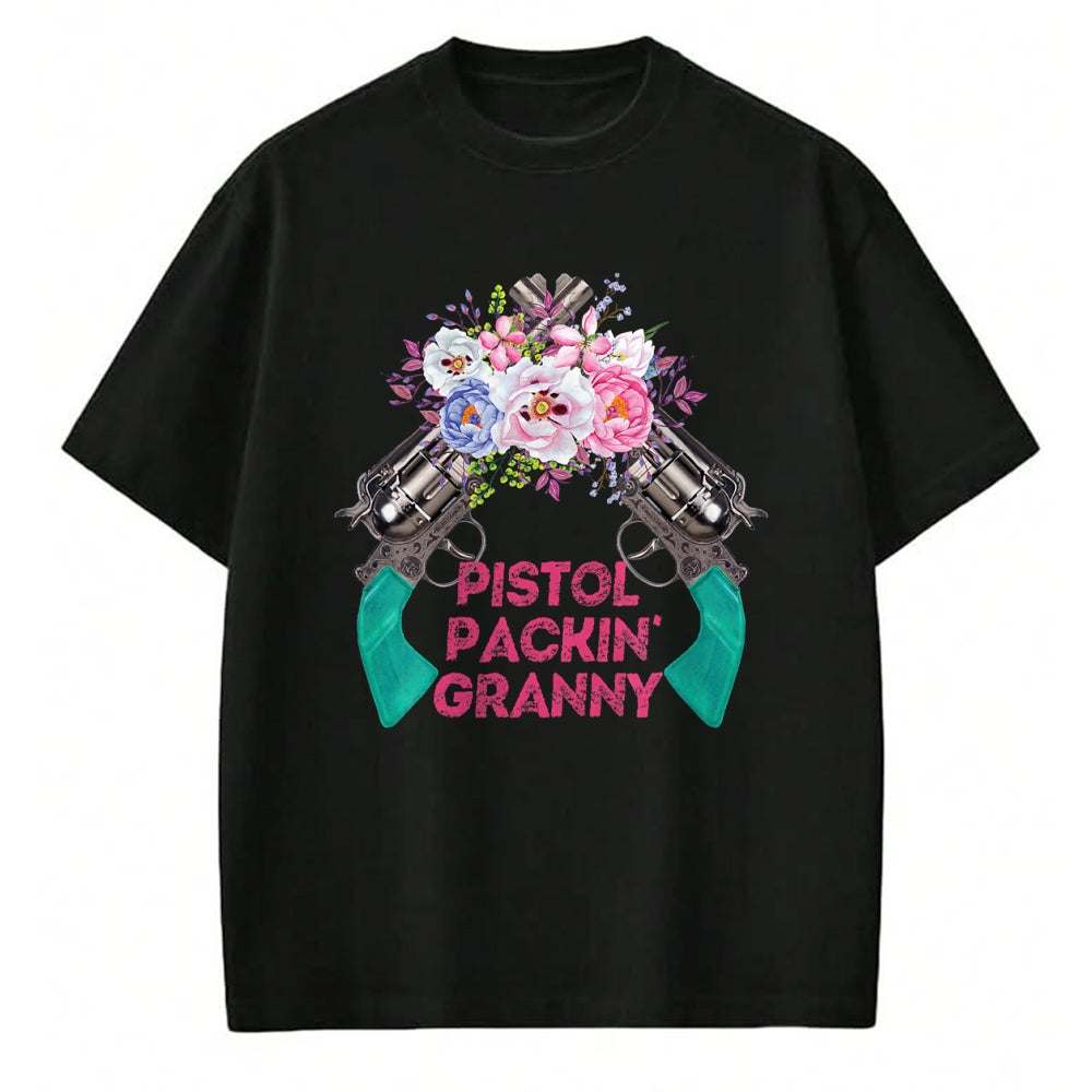 Best Grandma Shirt, Proud Grandma Unisex T-Shirt/Hoodie/Sweatshirt HLT00 - Pistol Packin Granny Grandma Gun Rights 2nd Amendment T-Shirt