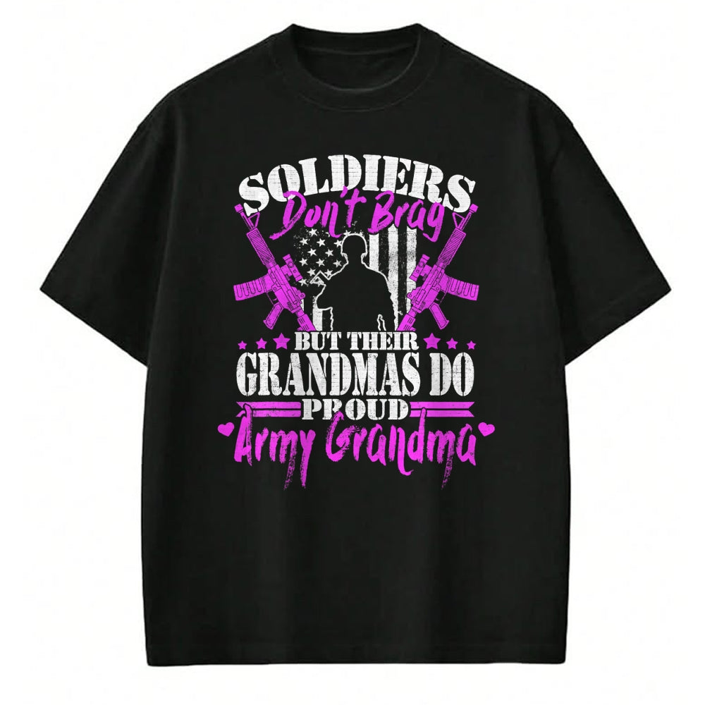 Best Grandma Shirt, Proud Grandma Unisex T-Shirt/Hoodie/Sweatshirt HLT00 - Proud Army Grandma Soldiers Don't Brag Military Grandmother T-Shirt (1)
