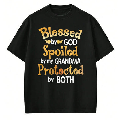 Best Grandma Shirt, Proud Grandma Unisex T-Shirt/Hoodie/Sweatshirt HLT00 - Blessed By God Spoiled By My Grandma Grandson Granddaughter T-Shirt