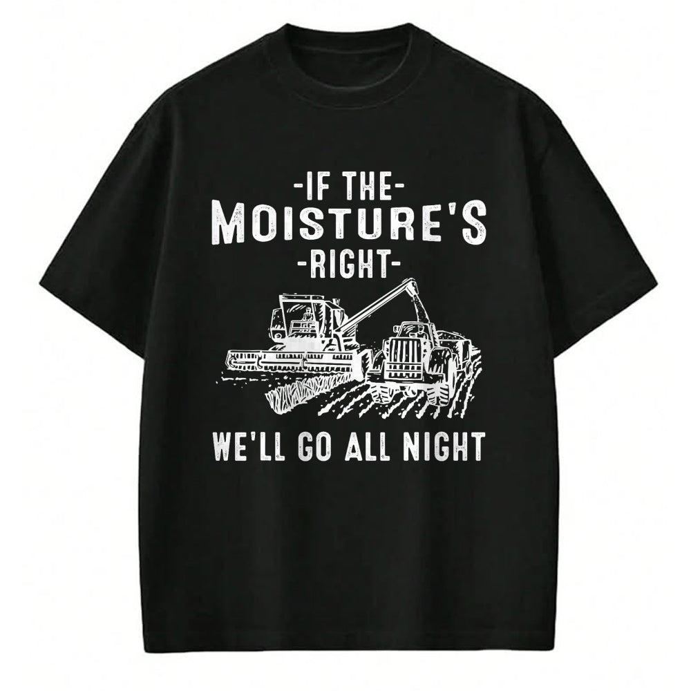 Best Farmer Life Shirt, Funny Farmer UnisexT-Shirt/Hoodie/Sweatshirt HLT00 - Cool If The Moisture's Right Farmer Gift Funny Farm Men T-Shirt (1)