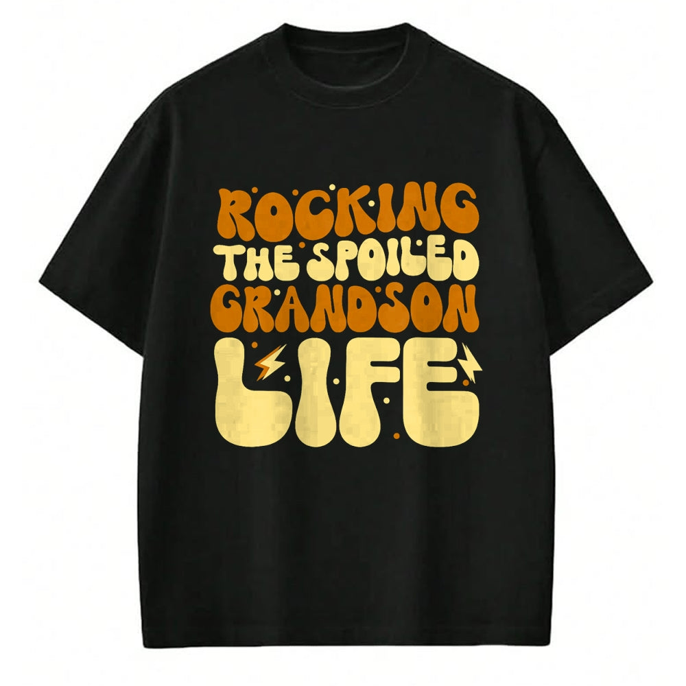 Best Grandma Shirt, Proud Grandma Unisex T-Shirt/Hoodie/Sweatshirt HLT00 - Favorite Spoiled Grandson Rocking The Spoiled Grandson Life T-Shirt