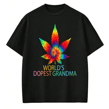 Best Grandma Shirt, Proud Grandma Unisex T-Shirt/Hoodie/Sweatshirt HLT00 - Funny World's Dopest Grandma Weed marijuana T-Shirt