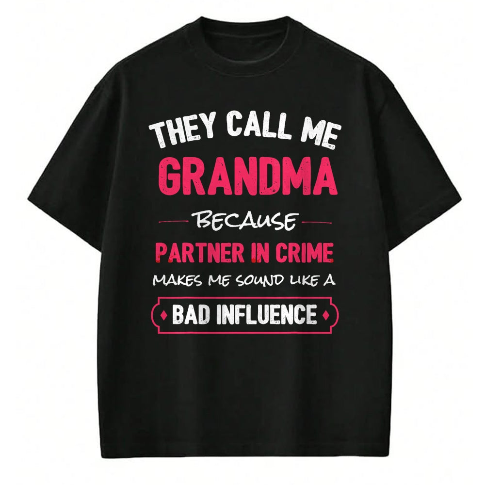 Best Grandma Shirt, Proud Grandma Unisex T-Shirt/Hoodie/Sweatshirt HLT00 - Funny Grandma Shirt, Grandma Partner In Crime T-Shirt