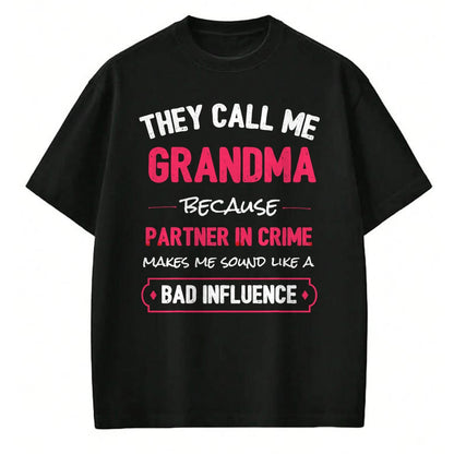 Best Grandma Shirt, Proud Grandma Unisex T-Shirt/Hoodie/Sweatshirt HLT00 - Funny Grandma Shirt, Grandma Partner In Crime T-Shirt