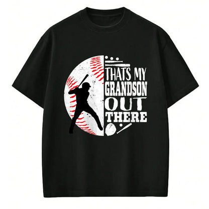 Best Grandma Shirt, Proud Grandma Unisex T-Shirt/Hoodie/Sweatshirt HLT00 - Thats My Grandson Out There Baseball Grandma Grandpa Graphic T-Shirt