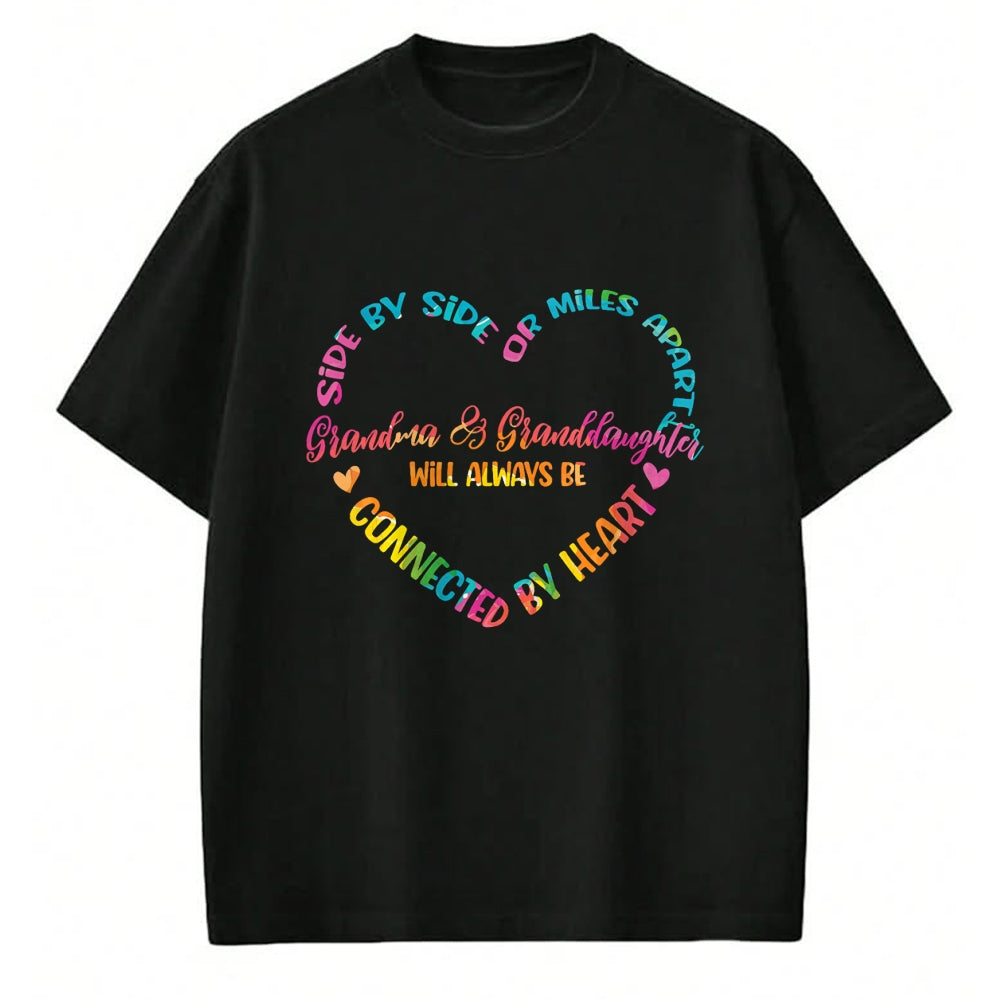 Best Grandma Shirt, Proud Grandma Unisex T-Shirt/Hoodie/Sweatshirt HLT00 - Side By Side Or Miles Apart Grandma And Granddaughter T-Shirt
