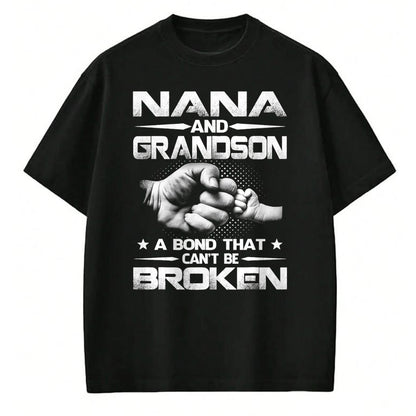 Best Grandma Shirt, Proud Grandma Unisex T-Shirt/Hoodie/Sweatshirt HLT00 - Nana And Grandson A Bond That Can't Be Broken T-Shirt