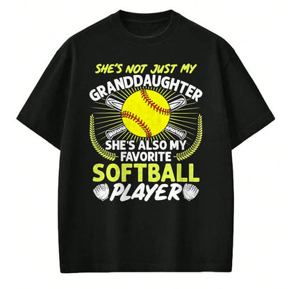 Best Grandma Shirt, Proud Grandma Unisex T-Shirt/Hoodie/Sweatshirt HLT00 - Funny My Granddaughter She's Also My Favorite Softball T-Shirt