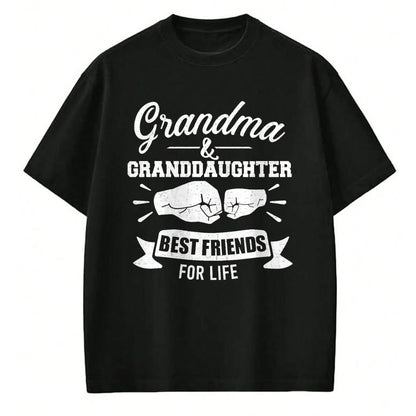 Best Grandma Shirt, Proud Grandma Unisex T-Shirt/Hoodie/Sweatshirt HLT00 - Grandma and granddaughter best friends for life T-Shirt