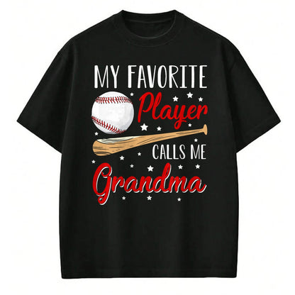 Best Grandma Shirt, Proud Grandma Unisex T-Shirt/Hoodie/Sweatshirt HLT00 - Baseball My Favorite Player Calls Me Grandma Heart T-Shirt