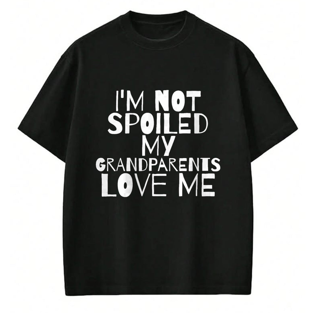 Best Grandma Shirt, Proud Grandma Unisex T-Shirt/Hoodie/Sweatshirt HLT00 - Im Not Spoiled My Grandparents Love Me child mamaw T Shirt T-Shirt