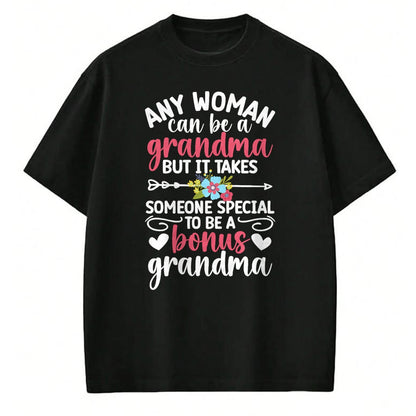 Best Grandma Shirt, Proud Grandma Unisex T-Shirt/Hoodie/Sweatshirt HLT00 - To Be A Bonus Grandma Bonus Grandmother Step Grandma T-Shirt