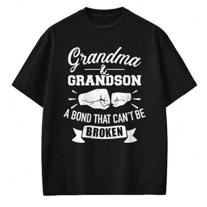 Best Grandma Shirt, Proud Grandma Unisex T-Shirt/Hoodie/Sweatshirt HLT00 - Grandma and grandson bond that can't be broken T-Shirt