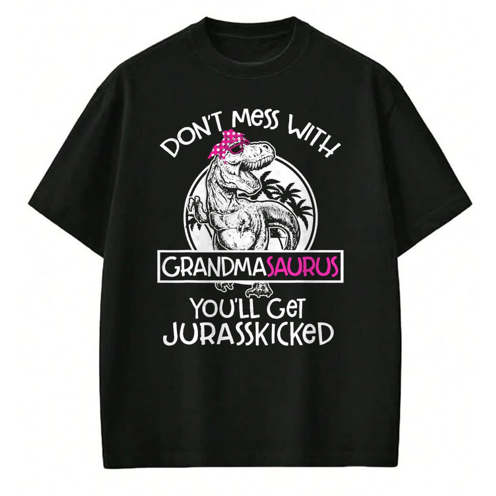 Best Grandma Shirt, Proud Grandma Unisex T-Shirt/Hoodie/Sweatshirt HLT00 - Dont Mess With Grandmasaurus Youll Get Jurasskicked Grandma T-Shirt (1)