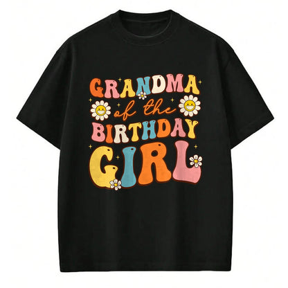 Best Grandma Shirt, Proud Grandma Unisex T-Shirt/Hoodie/Sweatshirt HLT00 - Grandma Of The Birthday Girl Granddaughter Groovy Retro T-Shirt
